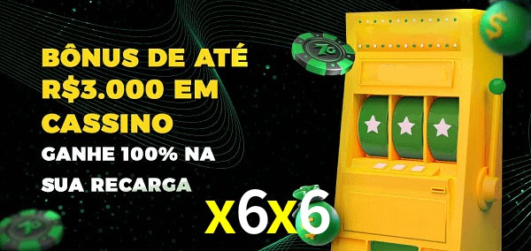 x6x6 melhor bônus de depósito